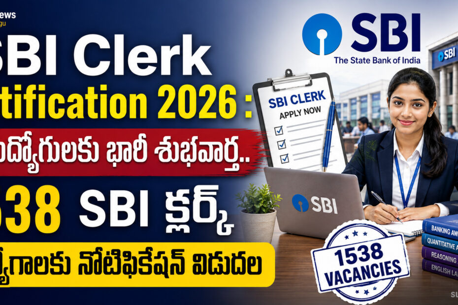 SBI Clerk Notification 2026 Vacancies and Eligibility Details in Telugu