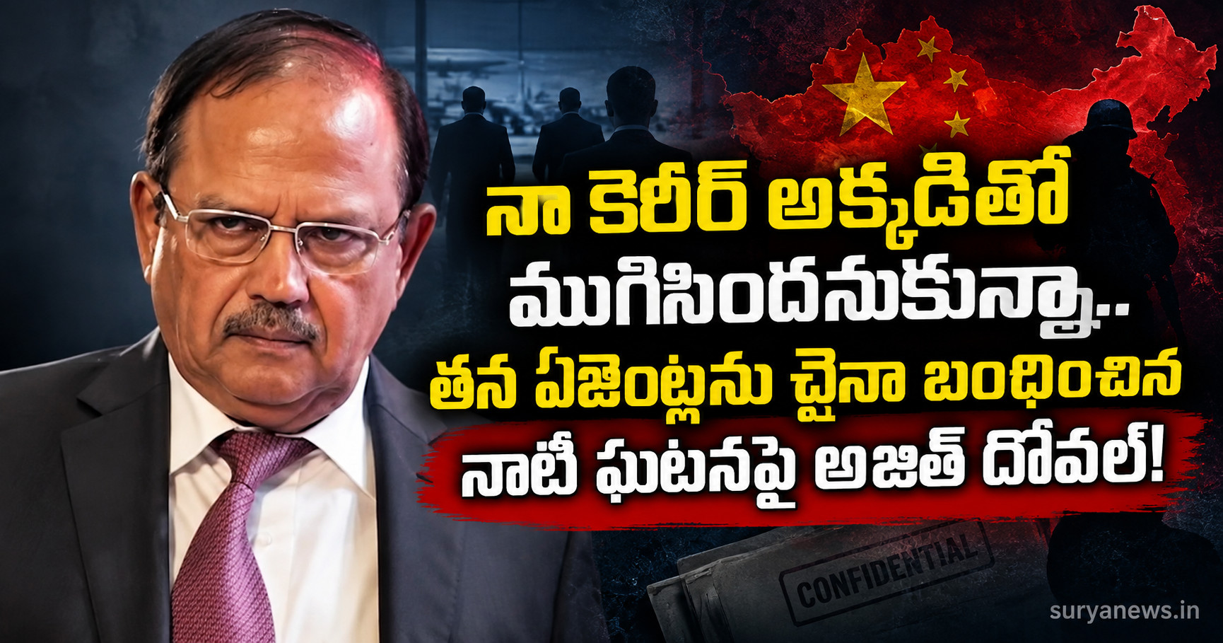 ajit doval china agents