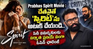 prabhas spirit producer pranay vanga challenge
