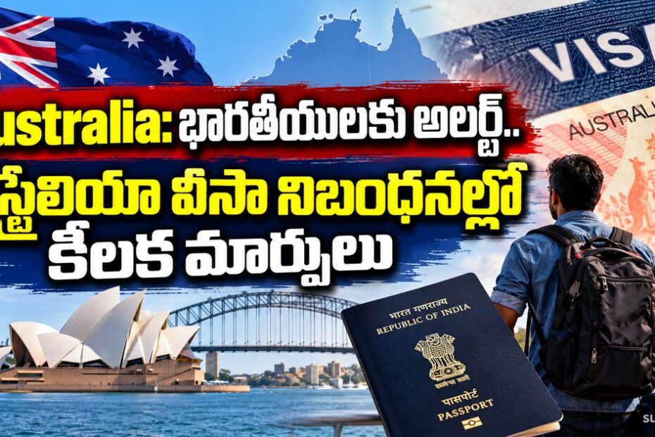 australia visa rule changes